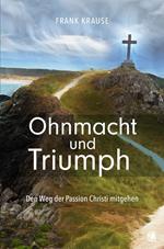 Ohnmacht und Triumph