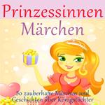 Prinzessinnen-Märchen