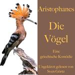 Aristophanes: Die Vögel