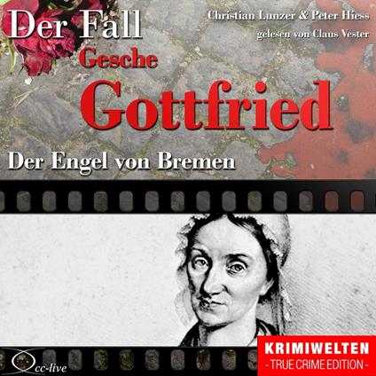 Der Engel von Bremen - Der Fall Gesche Gottfried