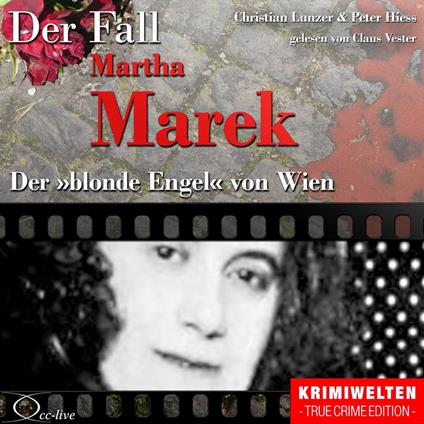 Der blonde Engel von Wien - Der Fall Martha Marek