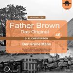 Father Brown 46 - Der Grüne Mann (Das Original)