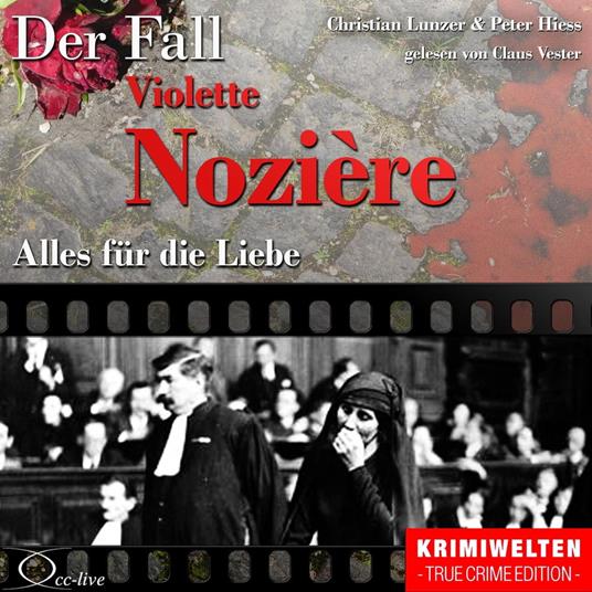 Truecrime - Alles für die Liebe (Der Fall Violette Nozière)