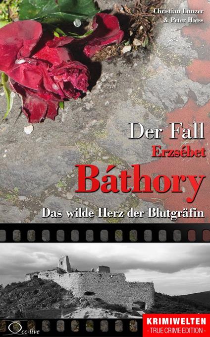 Der Fall Erzsébet Báthory