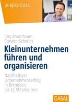 Kleinunternehmen führen und organisieren