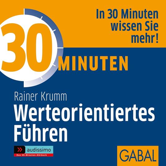 30 Minuten Werteorientiertes Führen