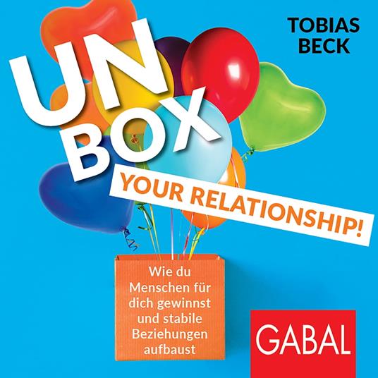 Unbox your Relationship!