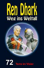 Ren Dhark – Weg ins Weltall 72: Terra im Visier