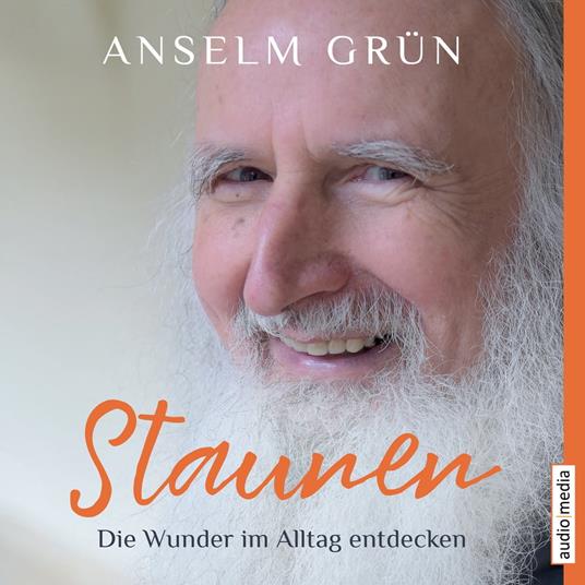 Staunen – Die Wunder im Alltag entdecken