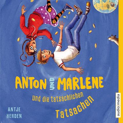 Anton und Marlene und die tatsächlichen Tatsachen