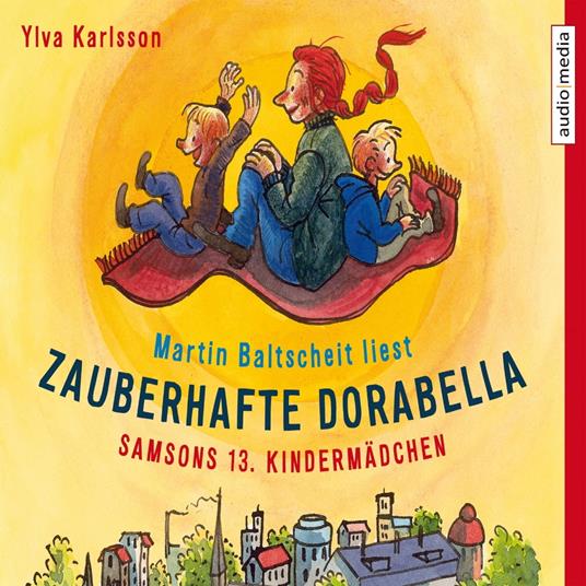 Zauberhafte Dorabella. Samsons 13. Kindermädchen