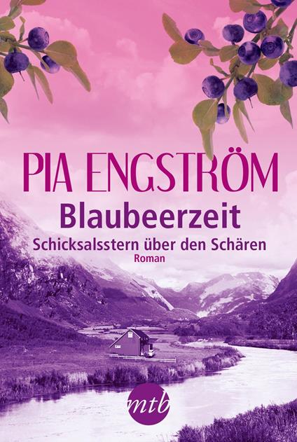 Blaubeerzeit: Schicksalsstern über den Schären