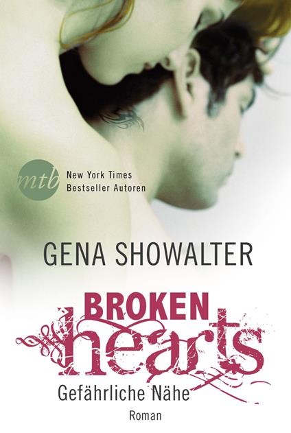 Broken Hearts - Gefährliche Nähe