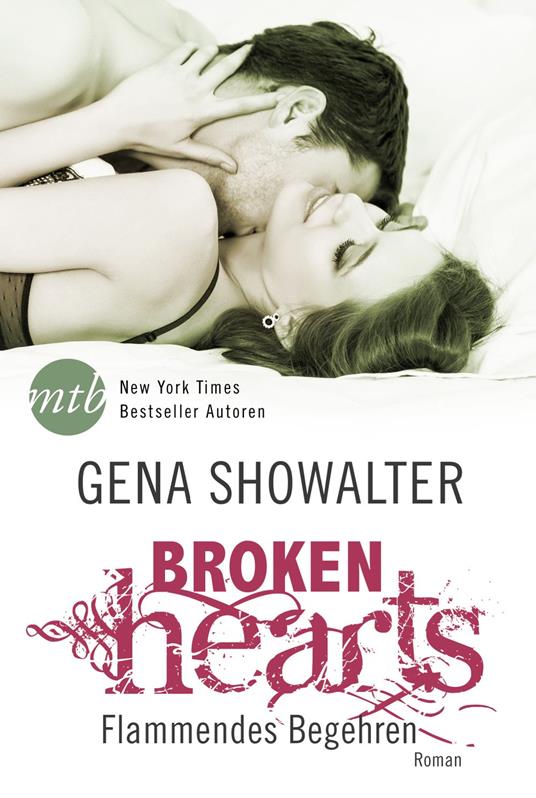 Broken Hearts: Flammendes Begehren