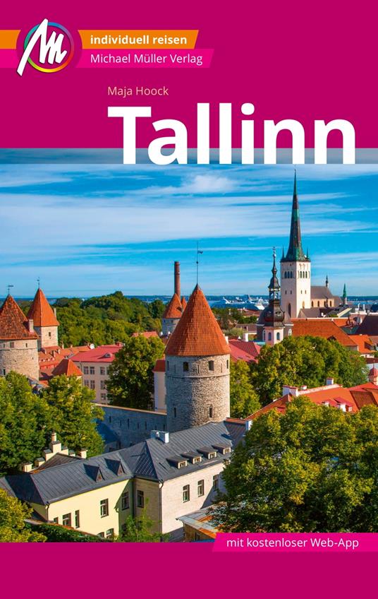 Tallinn MM-City Reiseführer Michael Müller Verlag