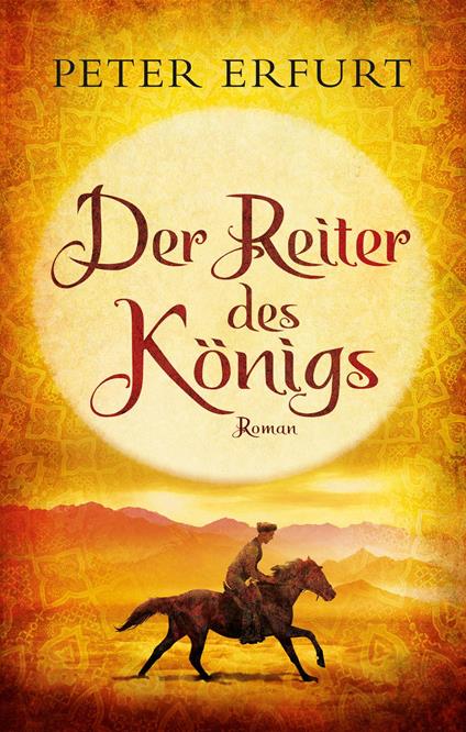 Der Reiter des Königs - Peter Erfurt - ebook