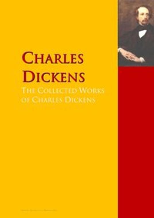 The Collected Works of Charles Dickens