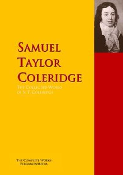 The Collected Works of S. T. Coleridge