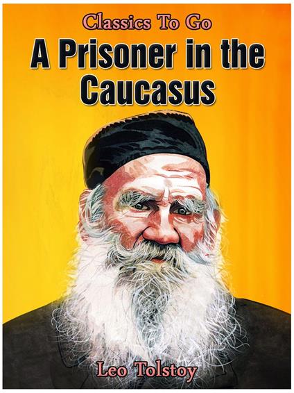 A Prisoner in the Caucasus