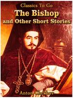 The Bishop and Other Short Stories