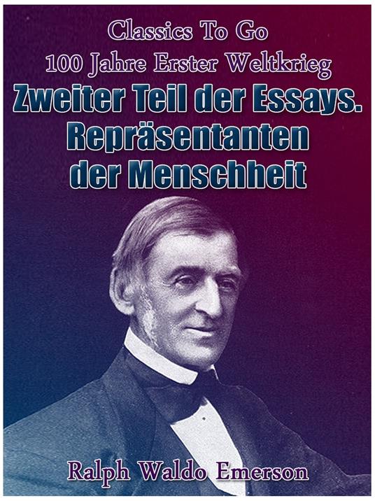 Zweiter Teil der Essays. Repräsentanten der Menschheit