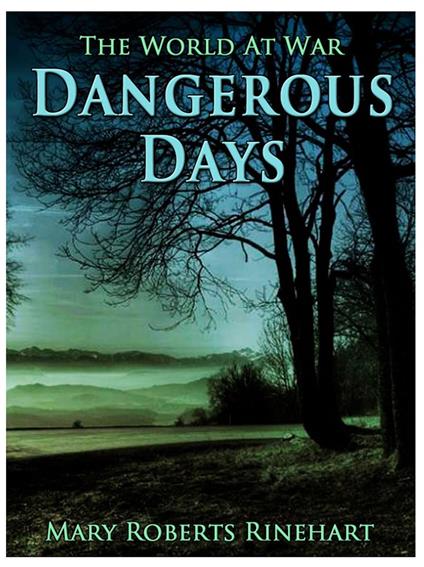 Dangerous Days