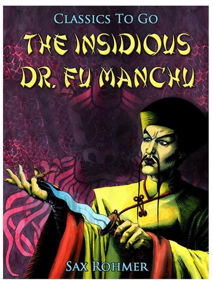 The Insidious Dr. Fu Manchu