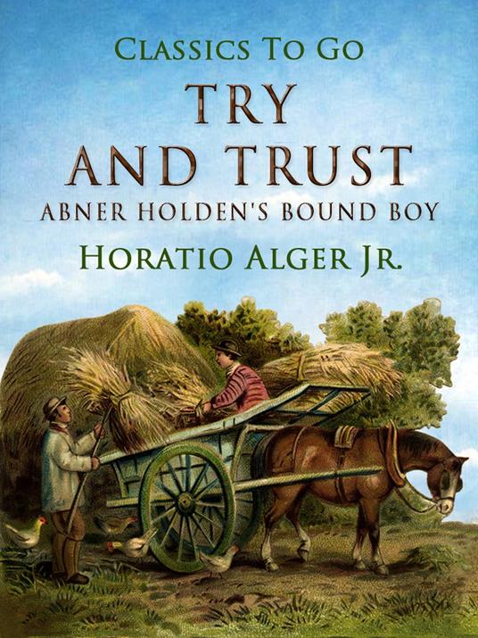 Try and Trust - Alger Jr. Horatio - ebook