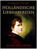 Holländische Liebhabereien