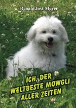 Ich, der weltbeste Mowgli aller Zeiten