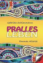 Pralles Leben