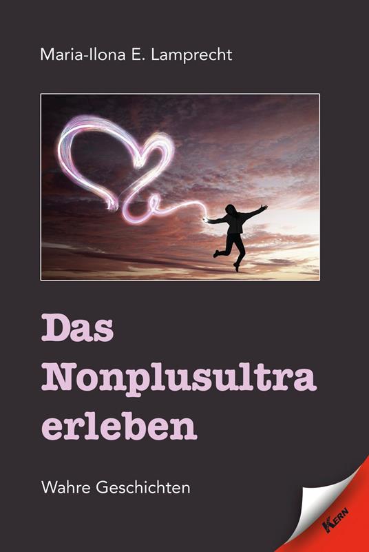 Das Nonplusultra erleben