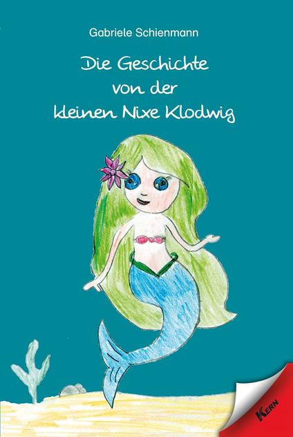 Die Geschichte von der kleinen Nixe Klodwig - Gabriele Schienmann - ebook