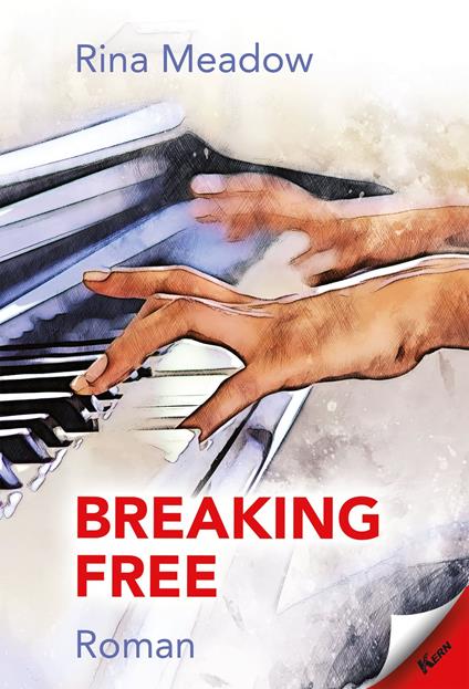 Breaking free - Rina Meadow - ebook