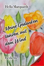 Meine Gedanken tanzen mit dem Wind