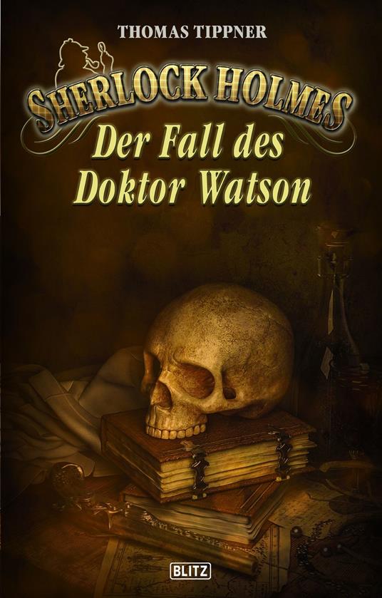 Sherlock Holmes - Neue Fälle 32: Der Fall des Dr. Watson