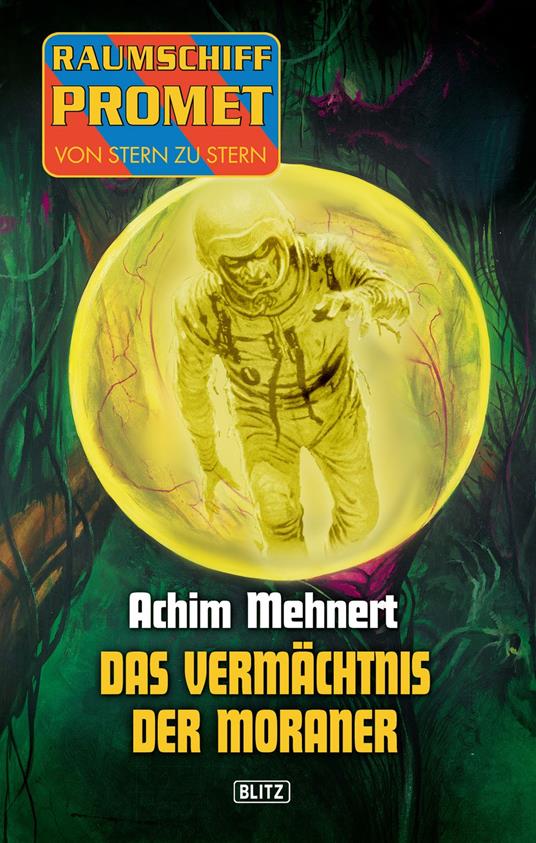 Raumschiff Promet - Von Stern zu Stern 06: Das Vermächtnis der Moraner