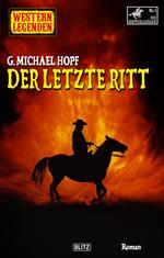 Western Legenden 63: Der letzte Ritt