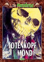 Macabros 024: Totenkopfmond