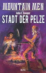 Mountain Men 03: Stadt der Pelze