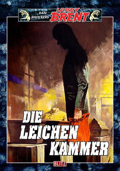 Larry Brent Classic 010: Die Leichenkammer