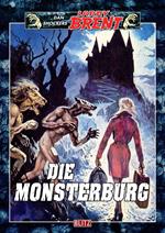 Larry Brent Classic 043: Die Monsterburg