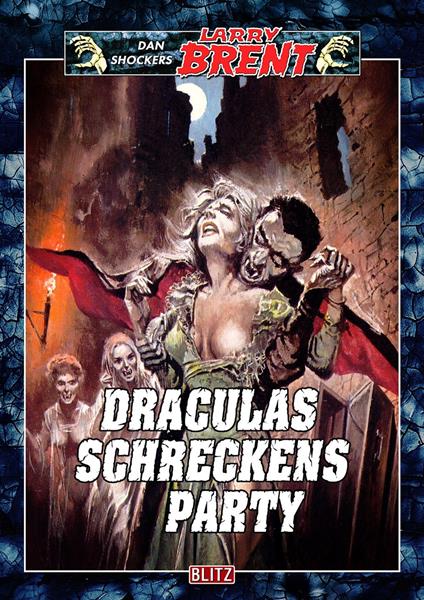 Larry Brent Classic 054: Draculas Schreckensparty