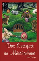 Das Osterfest im Märchenland