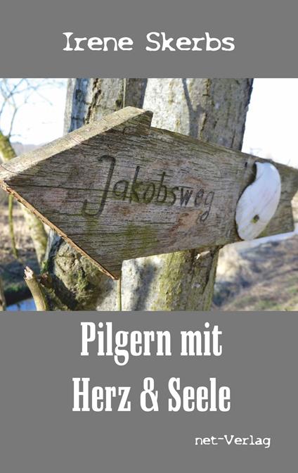 Pilgern mit Herz und Seele