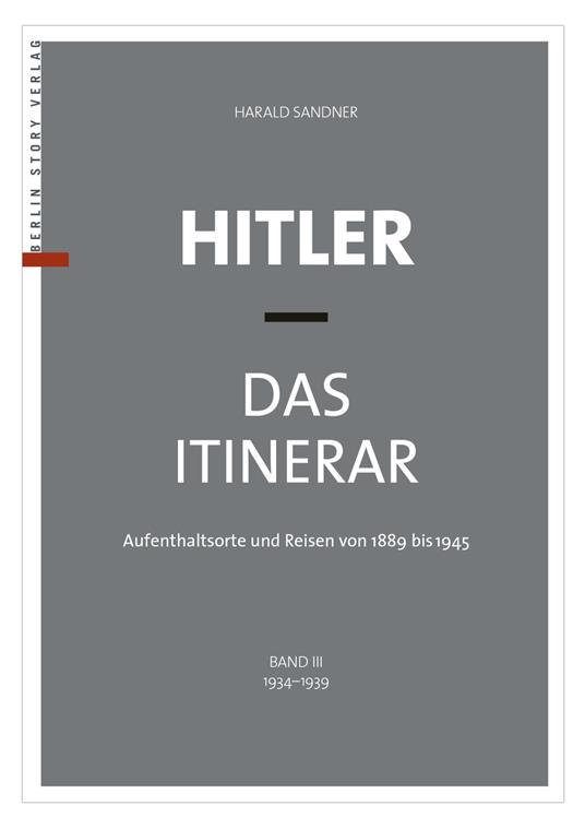Hitler – Das Itinerar (Band III)
