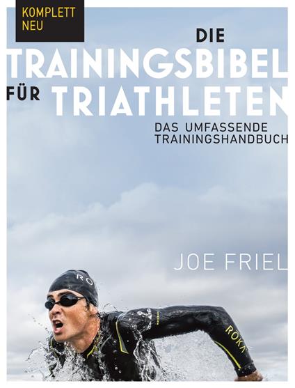 Die Trainingsbibel für Triathleten