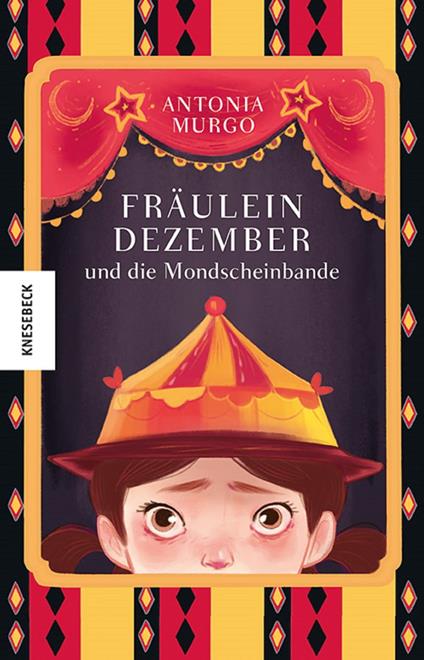 Fräulein Dezember und die Mondscheinbande - Antonia Murgo,Ingrid Ickler - ebook