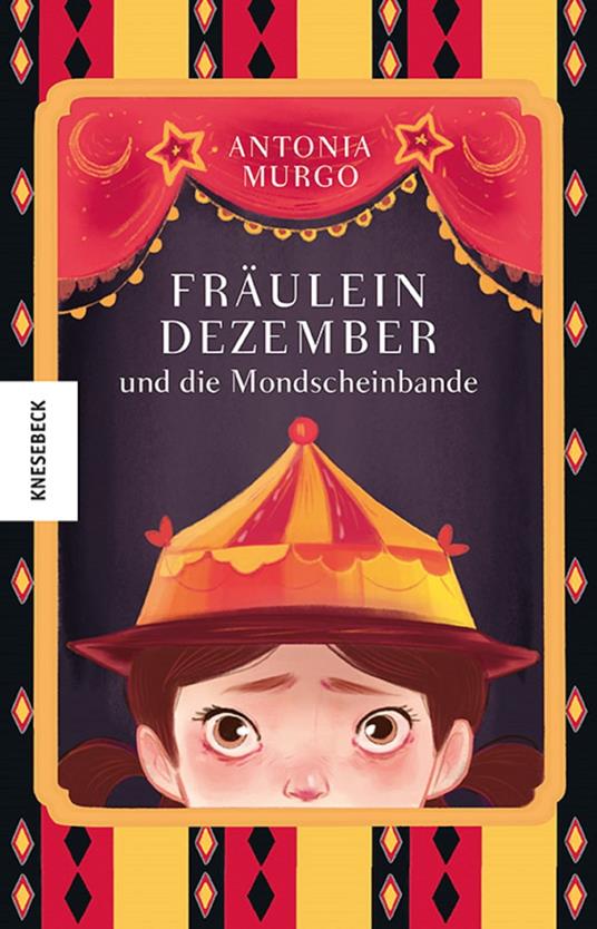 Fräulein Dezember und die Mondscheinbande - Antonia Murgo,Ingrid Ickler - ebook