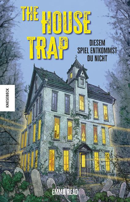 The House Trap - Emma Read,Sarah Heidelberger - ebook